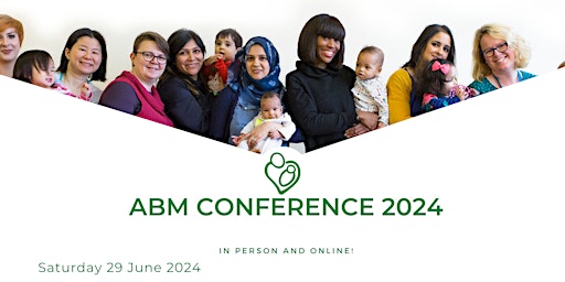 Association of Breastfeeding Mothers Hybrid Conference 2024 primary image