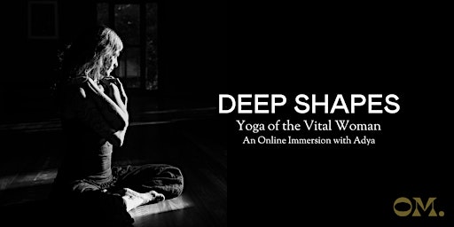 Deep Shapes - Yoga of the Vital Woman primary image