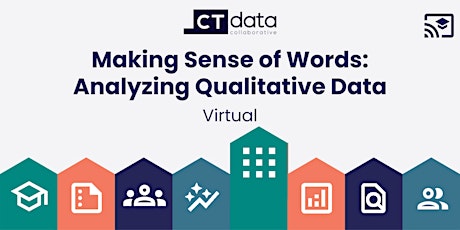 Making Sense of Words: Learn How to Analyze Qualitative Data