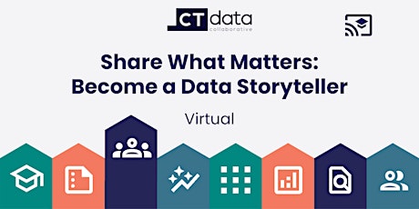 Share What Matters: Become a Data Storyteller
