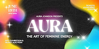 Imagem principal do evento Aura: The art of feminine energy