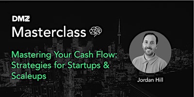 Mastering Your Cash Flow: Strategies for Startups & Scaleups