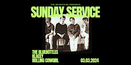 Imagem principal do evento Sunday Service: The Bluebottles, KLACEY, and Rolling Cowgirl