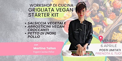 Immagine principale di WORKSHOP DI CUCINA VEGETALE A VENEZIA - grigliata starter kit 