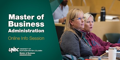 UNBC MBA Information Session (2024 Intake)