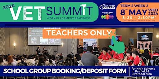 Primaire afbeelding van 2024 VET Summit - School Group Booking/Deposit Form