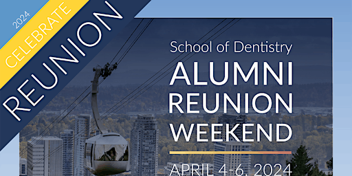 Imagem principal do evento School of Dentistry Alumni Reunion Weekend Tours