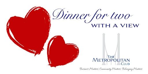 Prospective Members' Valentines Days @ The Metropolitan | Feb 16 & Feb 17 primary image