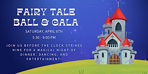 3rd Annual Fairy Tale Ball & Gala primary image