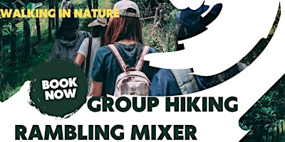 Walking in Nature Group Hiking Rambling  Mixer. primary image