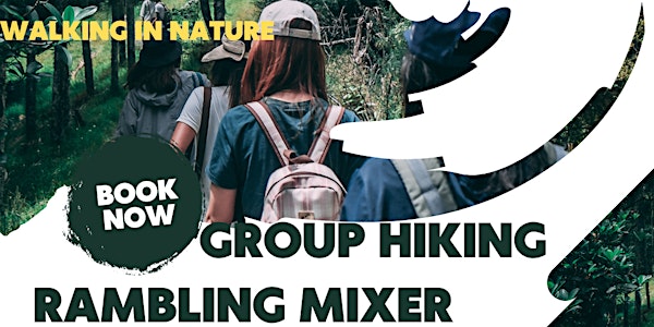 Walking in Nature Group Hiking Rambling  Mixer.