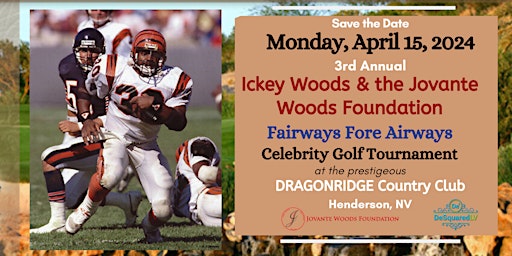 Primaire afbeelding van 3rd Annual Ickey Woods "Fairways Fore Airways" Celebrity Golf Tournament