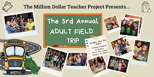 Image principale de 3rd Annual Adult Field Trip