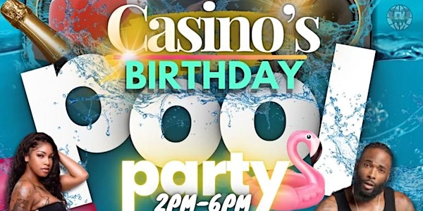 Casino's Birthday Pool Party