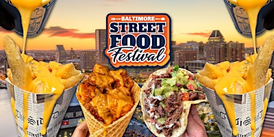 Hauptbild für Baltimore Street Food Festival