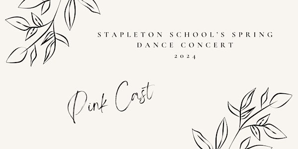 Spring Dance Concert - Pink Cast