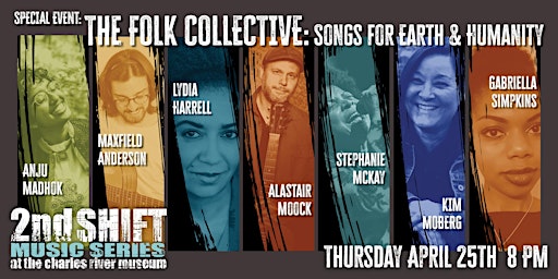 2nd SHIFT Special Event: THE FOLK COLLECTIVE: Songs for Earth and Humanity primary image
