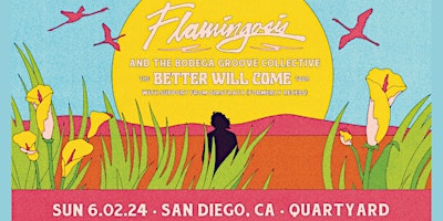 Imagem principal do evento Flamingosis: The Better Will Come Tour