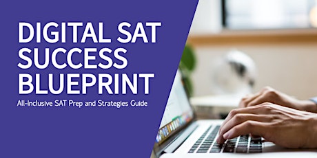 Digital SAT Study and Strategy Webinar