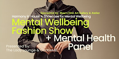 Imagem principal do evento Harmony in Haute: A Showcase for Mental Health
