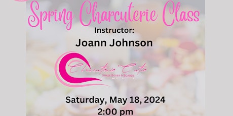 Spring Charcuterie Class