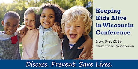 2019 Keeping Kids Alive in Wisconsin Conference