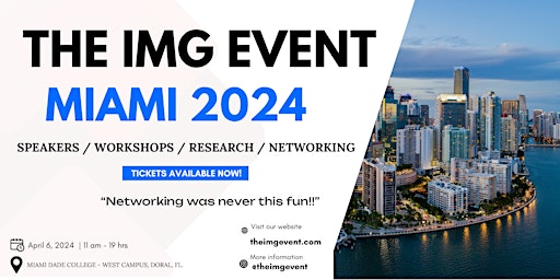 The IMG Event - Miami 2024! primary image