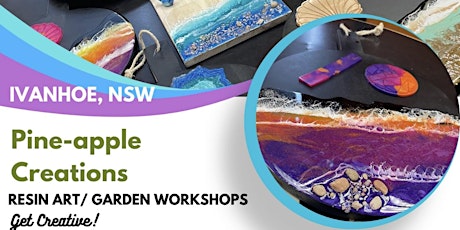 Resin Art workshops (IVANHOE, NSW)