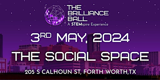 Imagem principal de The Brilliance Ball : A STEMspired Experience