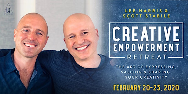 Creative Empowerment: A Retreat with Lee Harris & Scott Stabile