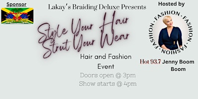 Imagem principal do evento Style Your Hair Strut Your Wear Hair and Fashion Event