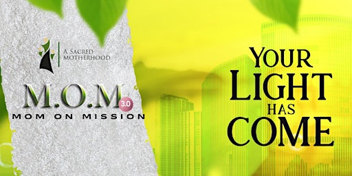 Hauptbild für M.O.M 3.0 - Your Light Has Come