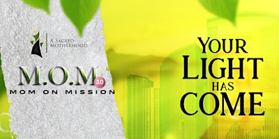 Hauptbild für M.O.M 3.0 - Your Light Has Come