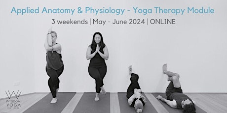 Applied Anatomy & Physiology - IAYT Accredited Yoga Therapy Module
