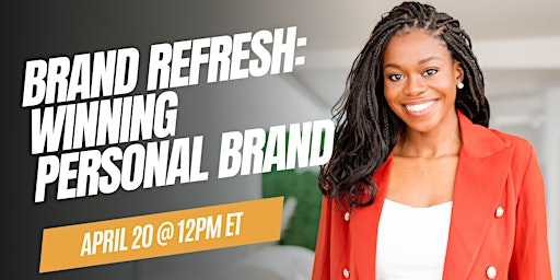 Hauptbild für Brand Refresh: Building a Winning Personal Brand