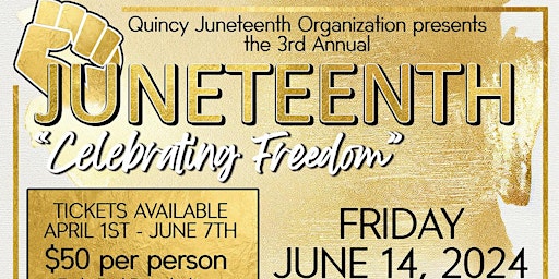 Imagem principal do evento Celebrating Freedom Gala - Quincy, Illinois Juneteenth 2024 Event