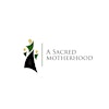 A Sacred Motherhood's Logo
