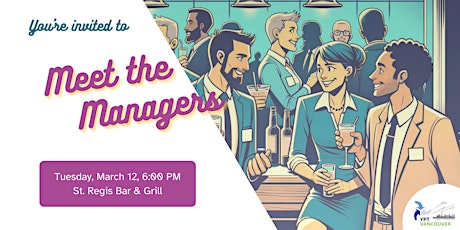 Imagen principal de 9th Annual Meet the Managers -  Networking and Mentorship Night