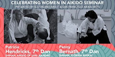 Image principale de Aikido Seminar with Patricia Hendricks Sensei and Penny Bernath Sensei