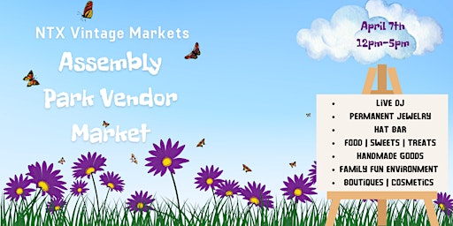 Imagem principal do evento Spring into Assembly Park Vendor Market