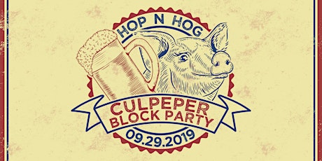 Imagem principal do evento HOP N HOG - The Culpeper Block Party