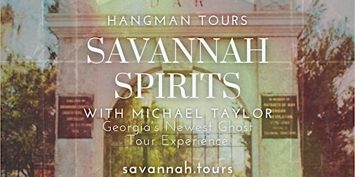 Hangman Tours - Savannah Spirits Ghost Tours with Michael Taylor primary image