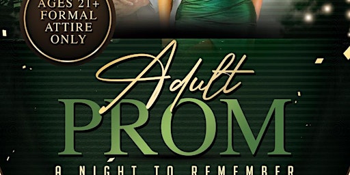 Imagem principal do evento Adult Prom A Night to Remeber