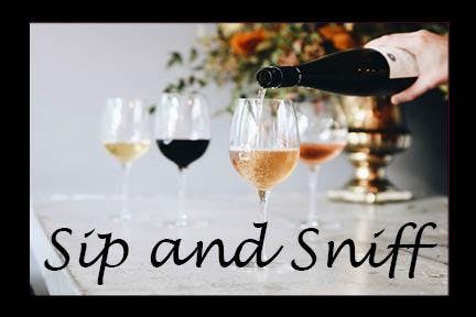 Sip and Sniff