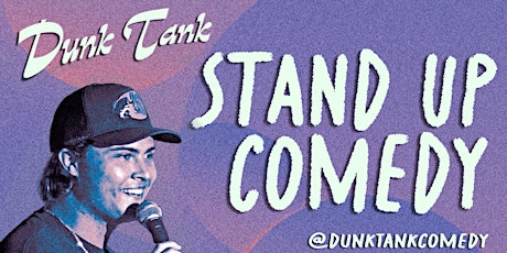 Dunk Tank: Stand Up Comedy