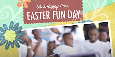 Imagen principal de She's Happy Hair EASTER Family Funday In The Park