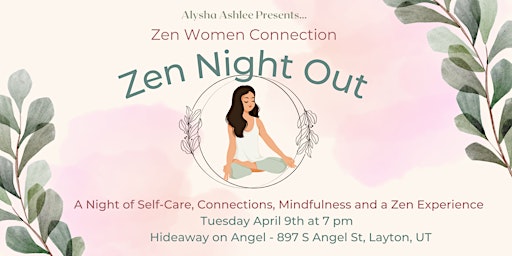 Imagem principal do evento April Zen Night Out