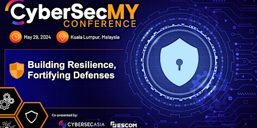 Imagem principal do evento Cybersecurity Malaysia Conference 2024 (CyberSecMalaysia 2024)