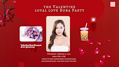 The Valentine Loyal Love Boba Party primary image