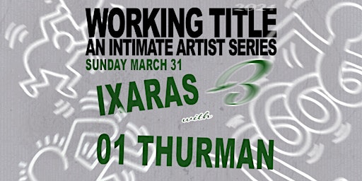 WORKING TITLE VOL 3. with Ixaras & 01 Thurman  primärbild